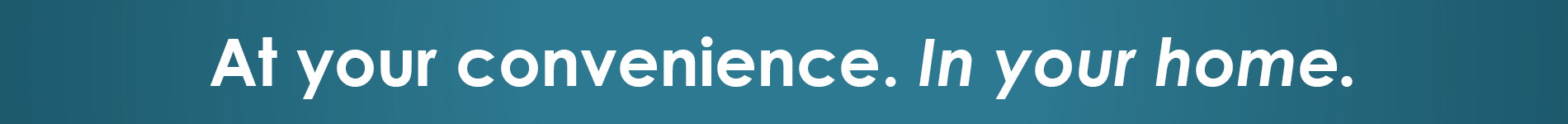 Shop at your convenience. In your home.